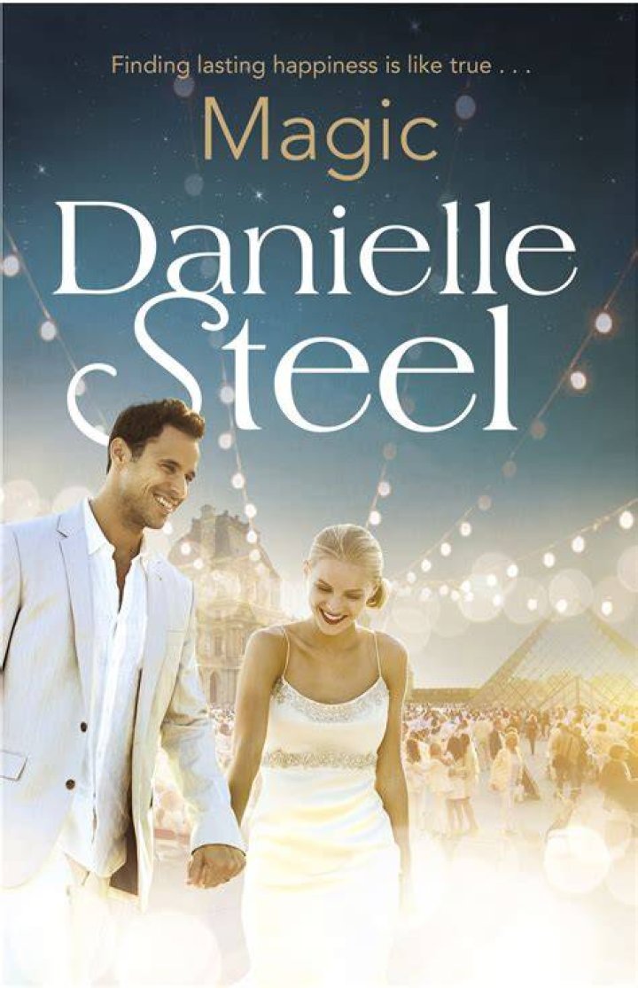 Discover The Magic Of The Newest Danielle Steel Book