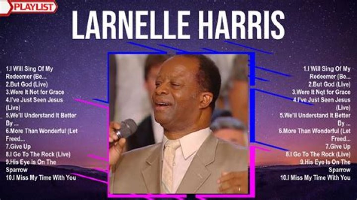 Larnelle Harris Songs: Bio, Age, Wife, Net Worth, Sandi Patty, Award and But God