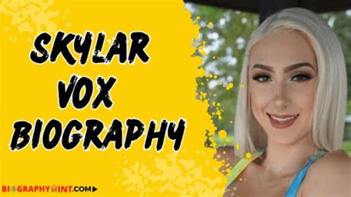 Skylar Vox (Actress) Wikipedia, Biography, Age, Height, Weight, Measurements, Boyfriend, Net Worth, Facts