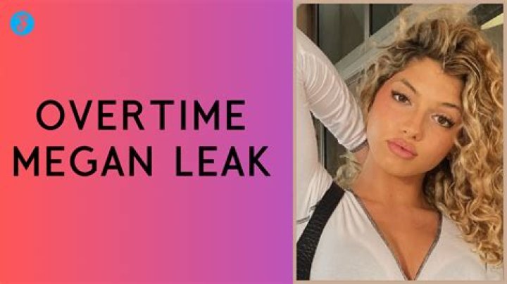 Unveiling The Allure Of Overtime Megan: A Rising Star In The Digital Sphere